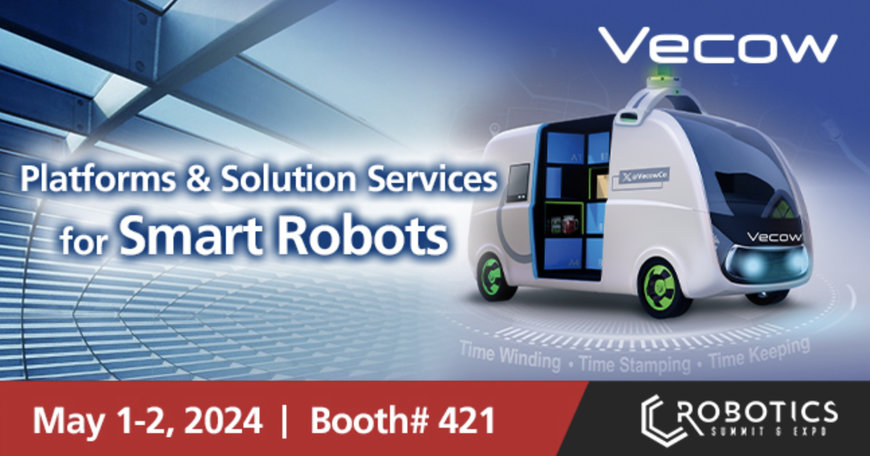 VECOW SHOWCASES PLATFORMS AND SOLUTION SERVICES FOR SMART ROBOTS AT ROBOTICS SUMMIT & EXPO 2024